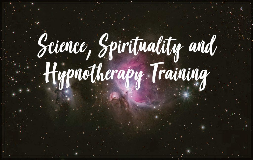 science, spirituality and hypnotherapy training