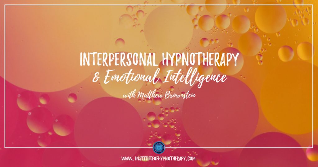 Interpersonal Hypnotherapy and Emotional Intelligence